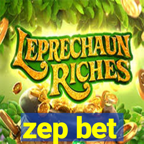 zep bet